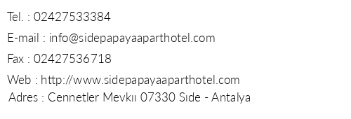 Papaya Apart Otel telefon numaralar, faks, e-mail, posta adresi ve iletiim bilgileri